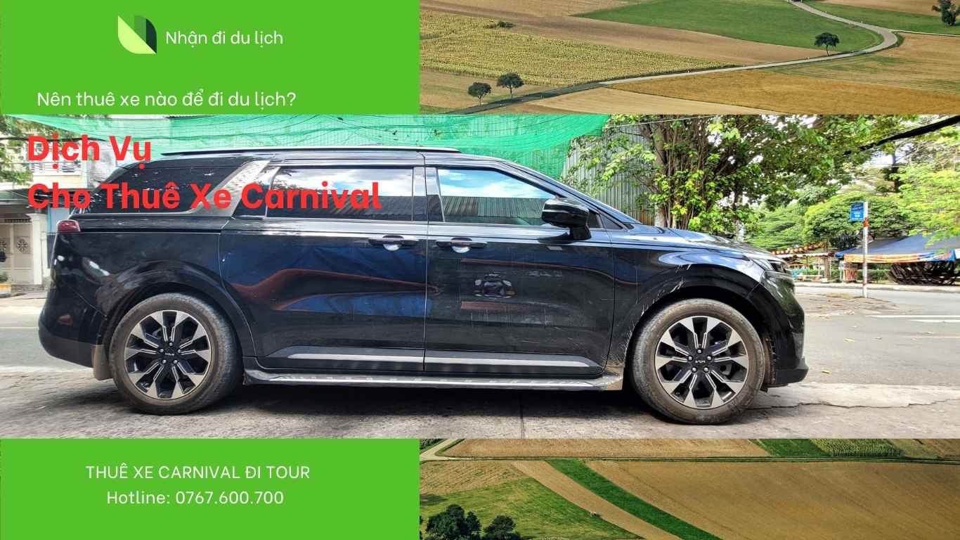 Dịch vụ thuê xe Carnival đi du lịch giá tốt nhất. Xe 7-8 chỗ đời mới, sang trọng, nội thất ghế thương gia, lái xe kinh nghiệm. Đặt xe ngay cho chuyến du lịch gia đình!